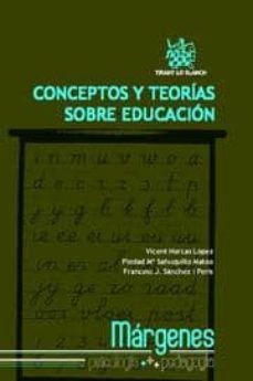 conceptos teorias sobre educacion-vicent horcas lopez-9788498763348