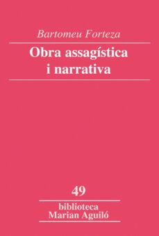 obra assagistica i narrativa-bartomeu forteza pujol-9788498834048