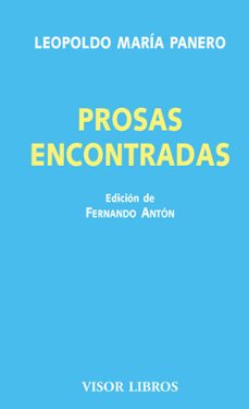 prosas encontradas-leopoldo maria panero-9788498956948