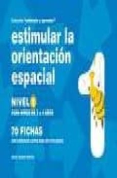 estimular la orientacion espacial nivel 1: para niños de 3 a 4 añ os-9788498960648