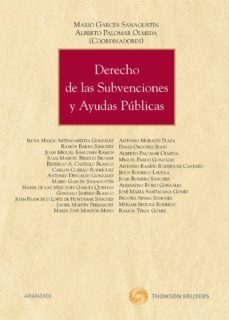derecho de las subvenciones y ayudas publicas-alberto palomar olmeda-9788499037448