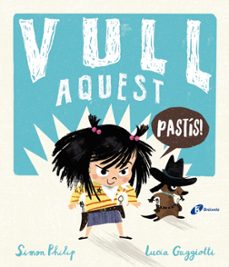 vull aquest pastis!-simon philip-9788499063348