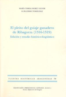 el pleito del guiaje ganadero de ribagroza (1316-1319)-mª teresa moret oliver-9788499112848