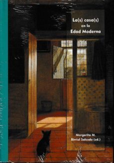 la(s) casa(s) en la edad moderna-margarita maria birriel salcedo-9788499114248