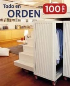 todo en orden: 100 tips-9788499368948