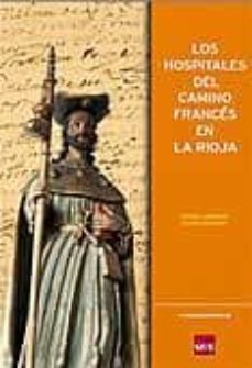 los hospitales del camino frances en la rioja-9788499600048