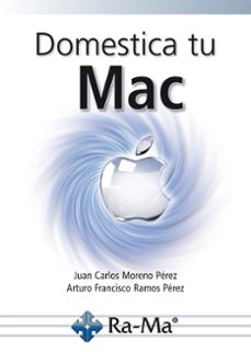 domestica tu mac (ebook)-juan carlos moreno-9788499644448