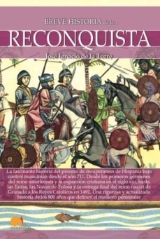 breve historia de la reconquista-jose ignacio de la torre-9788499679648