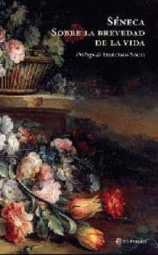 sobre la brevedad de la vida-lucio anneo seneca-9788499700748