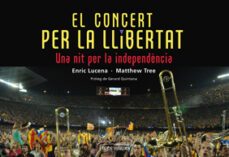 el concert per la llibertat-enric lucena ibarzabal-matthew tree-9788499754048