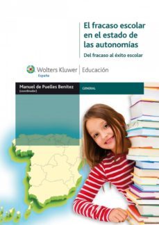 el fracaso escolar en el estado de las autonomias (ebook)-manuel de puelles benitez-9788499870748