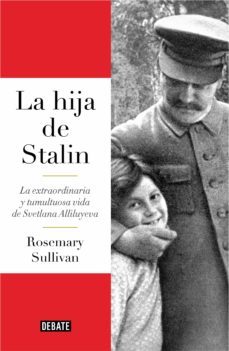 la hija de stalin (ebook)-rosemary sullivan-9788499927848