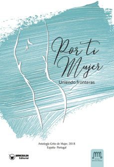 por ti mujer uniendo fronteras (ebook)-maria sanchez-9788499938448
