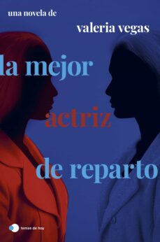 la mejor actriz de reparto (ebook)-valeria vegas-9788499989648