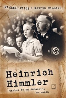 heinrich himmler (ebook)-michael wildt-katrin himmler-9788501112248