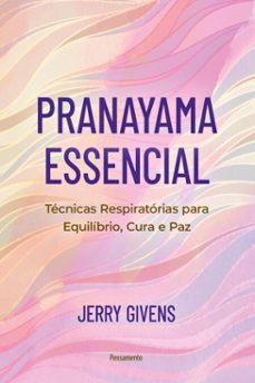 pranayama essencial (ebook)-jerry givens-9788531524448
