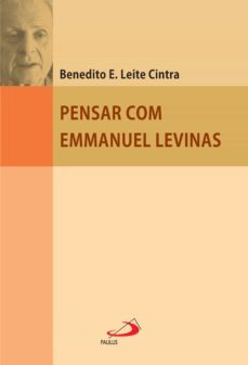 pensar com emmanuel levinas (ebook)-benedito e. leite cintra-9788534944748