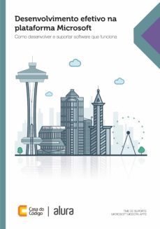 desenvolvimento efetivo na plataforma microsoft (ebook)-rubiana rosa-ricardo almeida-rodrigo leite-9788555191848
