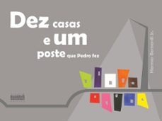 dez casas e um poste que pedro fez (ebook)-hermes bernardi jr.-9788581440248