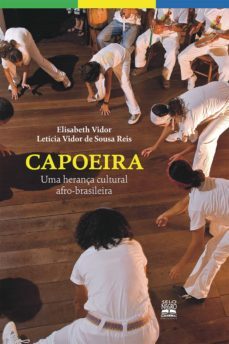 capoeira (ebook)-elisabeth vidor-leticia vidor de sousa reis-9788587478948