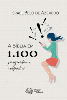 a biblia em 1.100 perguntas e respostas (ebook)-israel belo de azevedo-9788594115348