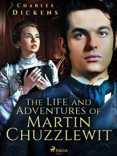 the life and adventures of martin chuzzlewit (ebook)-charles dickens-9788726605648