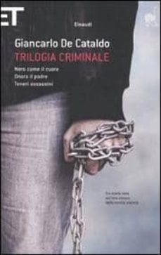 trilogia criminale: nero come il cuoreonora il padreteneri assa ssini-9788806202248