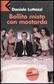 bollito misto con mostarda-daniele lutazzi-9788807840548