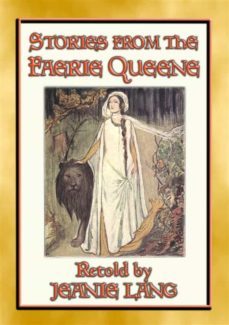 stories from the faerie queene - 8 stories from the epic poem (ebook)-edmund spenser-9788828305248