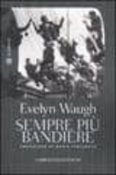 sempre piu bandiere-evelyn waugh-9788845267048
