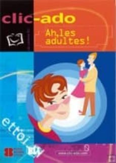 ah, les adultes! (incluye cd)-9788881488148