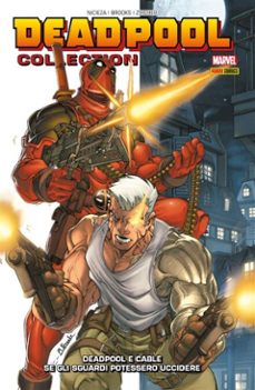 deadpool e cable. se gli sguardi potessero uccidere (ebook)-9788891240248