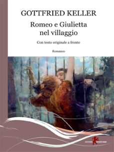 romeo e giulietta nel villaggio (ebook)-gottfried keller-9788892968448