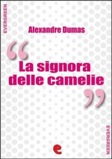 la signora delle camelie (ebook)-alexandre dumas-9788897572848