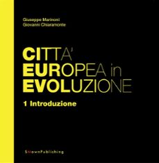 citta europea in evoluzione. 1 introduzione (ebook)-9788899165048