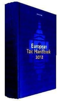 european tax handbook 2012-ola van boeijen ostaszewska-marnix schellekens-9789087221348