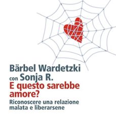 e questo sarebbe amore? (audiolibro)-barbel wardetzki-9789180442848