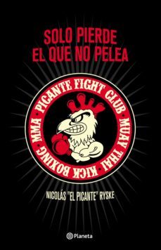 solo pierde el que no pelea (ebook)-nicolas (el picante) ryske-9789504961048