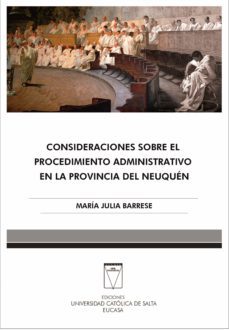 consideraciones sobre el procedimiento administrativo en la provincia de neuquen (ebook)-ma. julia barrese-9789506231248