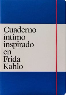 cuaderno intimo inspirado en frida kahlo-claudia madrazo-9789508894748