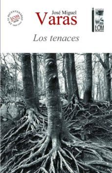 los tenaces (ebook)-jose miguel varas-9789560001948