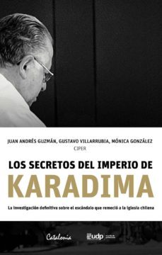 los secretos del imperio de karadima (ebook)-juan andres guzman-gustavo villarrubia-monica gonzalez-9789563243048