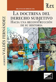 doctrina del derecho subjetivo-alberto valdes fernandez-9789564077048