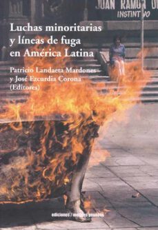 luchas minoritarias y lineas de fuga en america latina-9789566203148