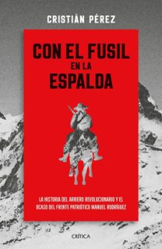 con el fusil en la espalda (ebook)-cristián pérez-9789569993848