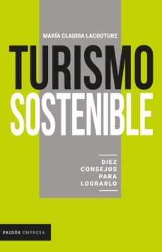 turismo sostenible: diez consejos para lograrlo (ebook)-9789584282248