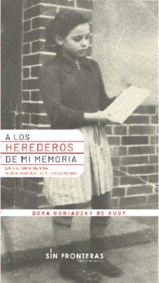 a los herederos de mi memoria (ebook)-dora goniadzky de hudy-9789585564848