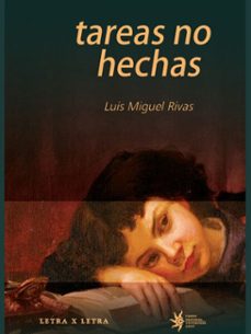 tareas no hechas-luis miguel rivas-9789587202748