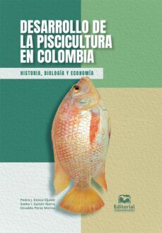 desarrollo de la piscicultura en colombia (ebook)-9789587465648