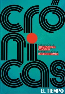 cronicas el tiempo 2014 (ebook)-juan esteban constain-9789587574548